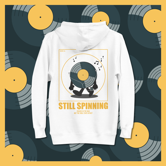 STILL SPINNING Hoodie